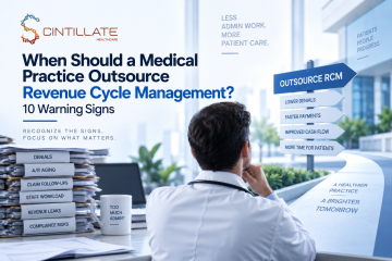 When Should a Medical Practice Outsource Revenue Cycle Management? 10 Warning Signs
